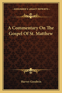 A Commentary On The Gospel Of St. Matthew