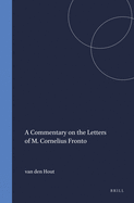 A Commentary on the Letters of M. Cornelius Fronto