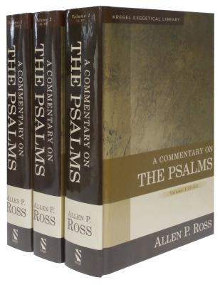 A Commentary on the Psalms: 3 Volume Set - Ross, Allen