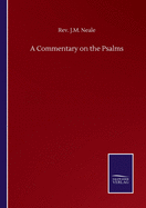 A Commentary on the Psalms