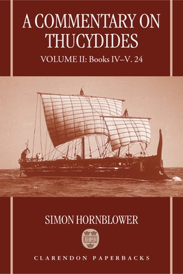 A Commentary on Thucydides: Volume II: Books IV-V. 24 - Hornblower, Simon