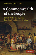 A Commonwealth of the People: Popular Politics and England's Long Social Revolution, 1066-1649