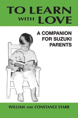 A Companion for Suzuki Parents - Starr, William, and Starr, Constance