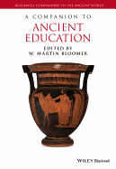 A Companion to Ancient Education