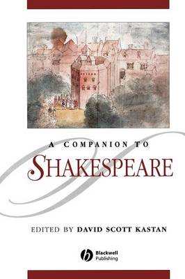 A Companion to Shakespeare - Kastan, David Scott (Editor)