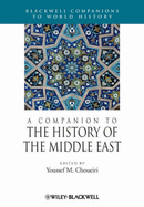 A Companion to the History of the Middle East