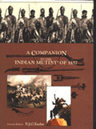 A Companion to the Indian Mutiny of 1857