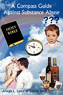 A Compass Guide Against Substance Abuse