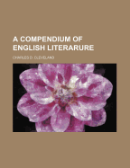 A Compendium of English Literarure