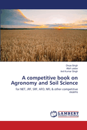 A competitive book on Agronomy and Soil Science