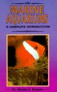 A Complete Introduction to Marine Aquariums