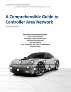 A Comprehensible Guide to Controller Area Network