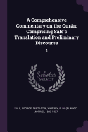 A Comprehensive Commentary on the Qurn: Comprising Sale's Translation and Preliminary Discourse: 4