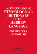 A Comprehensive Etymological Dictionary of the Hebrew Language