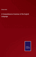 A Comprehensive Grammar of the English Language