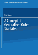 A Concept of Generalized Order Statistics