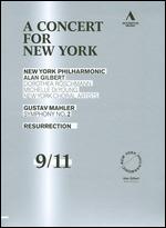 A Concert for New York: Mahler - Symphony No. 2 - Joseph Flummerfelt; Michael Beyer