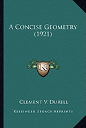 A Concise Geometry (1921)