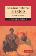 A Concise History of Mexico