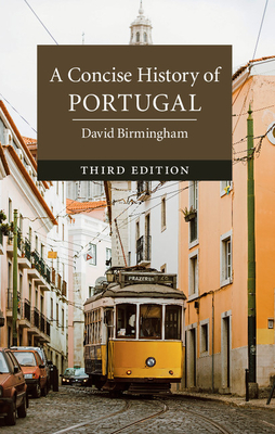 A Concise History of Portugal - Birmingham, David