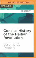 A Concise History of the Haitian Revolution
