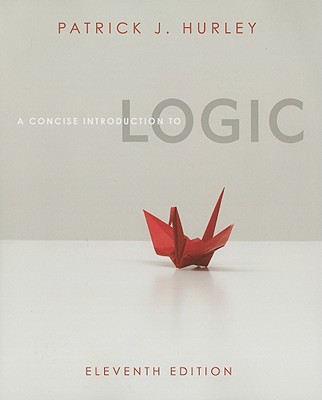 A Concise Introduction to Logic - Hurley, Patrick J