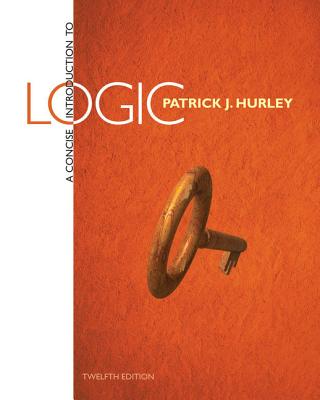 A Concise Introduction to Logic - Hurley, Patrick J