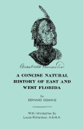 A Concise Natural History of East and West-Florida