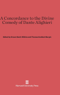 A concordance to the Divine comedy of Dante Alighieri