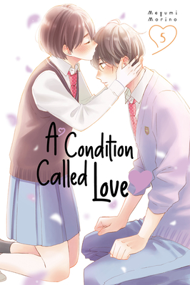 A Condition Called Love 5 - Morino, Megumi