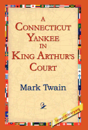 A Connecticut Yankee In King Arthur's Court