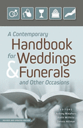 A Contemporary Handbook for Weddings & Funerals and Other Occasions: Revised and Updated