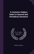 A Contents-Subject Index to General and Periodical Literature