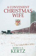 A Convenient Christmas Wife