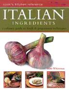 A Cook's Guide to Italian Ingredients