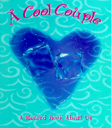 A Cool Couple: A Record Book about Us