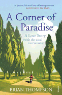 A Corner of Paradise: A Love Story (with the Usual Reservations)