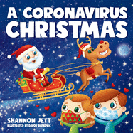 A Coronavirus Christmas: The Spirit of Christmas Will Always Shine Through