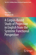 A Corpus-Based Study of Projection in English from the Systemic Functional Perspective