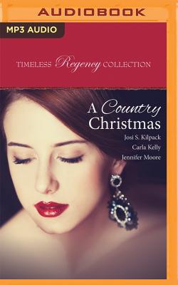 A Country Christmas - Kilpack, Josi S, and Kelly, Carla, and Moore, Jennifer