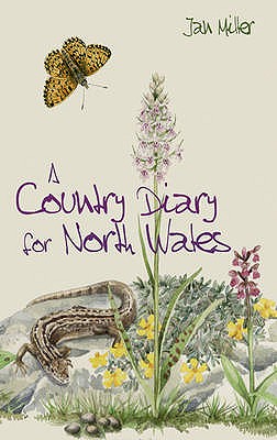 A Country Diary for North Wales - Miller, Jan