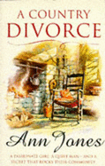 A Country Divorce - Jones, Ann