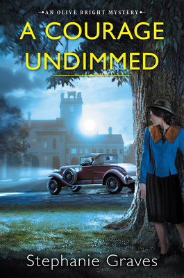 A Courage Undimmed: A Ww2 Historical Mystery Perfect for Book Clubs - Graves, Stephanie