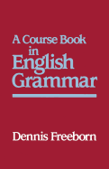 A Course Book in English Grammar