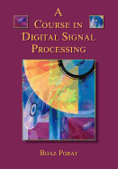 A Course in Digital Signal Processing