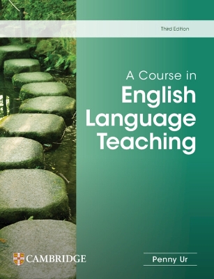 A Course in English Language Teaching - Ur, Penny