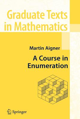 A Course in Enumeration - Aigner, Martin