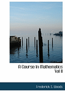 A Course in Mathematics Vol II