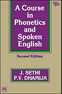 A Course in Phonetics and Spoken English