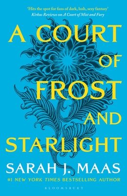 A Court of Frost and Starlight: The #1 bestselling series - Maas, Sarah J.
